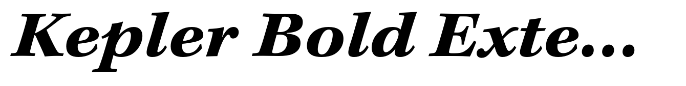 Kepler Bold Extended Italic Caption